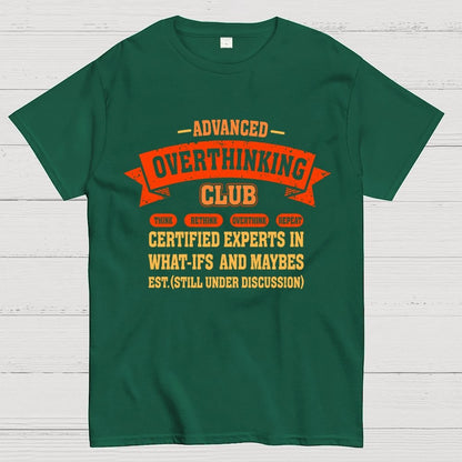Overthinking Mode ON! Geek T-Shirt