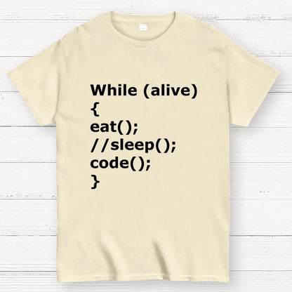 While Alive Eat No Sleep Code Geek T-Shirt