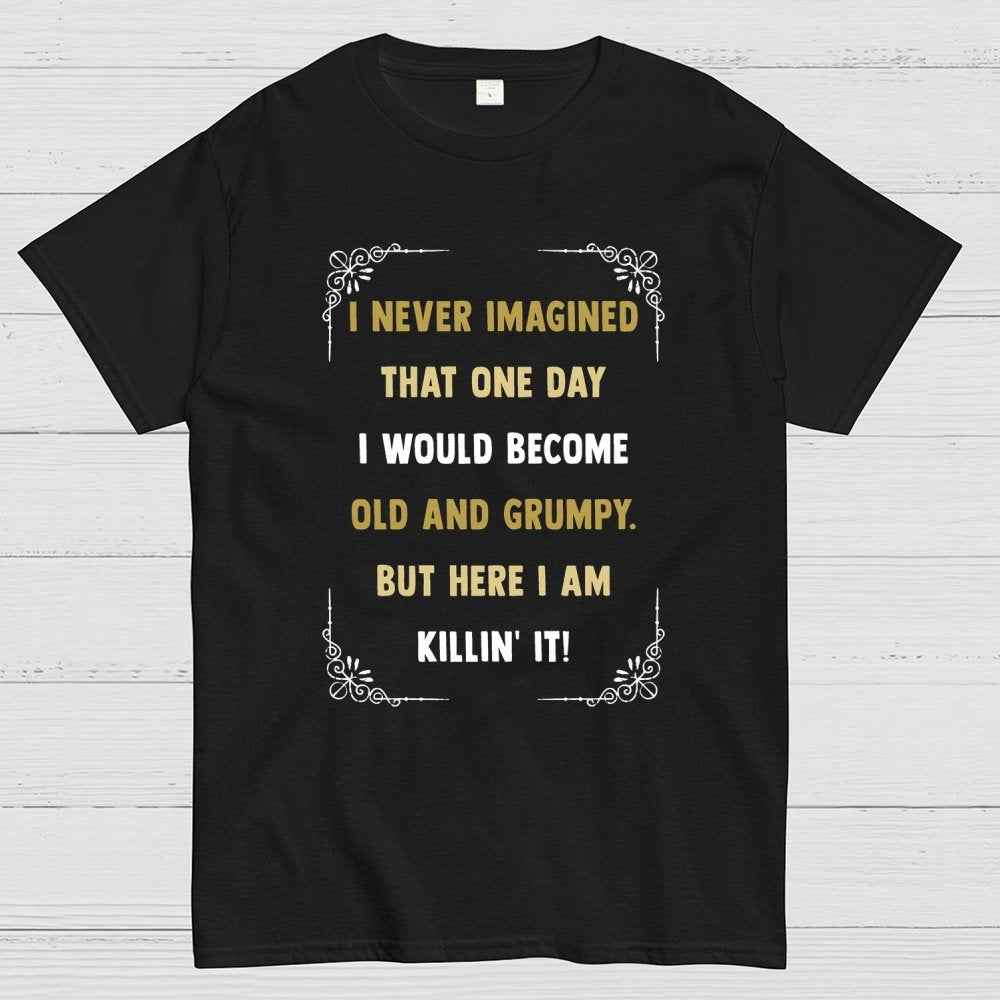 Old and grumpy Geek T-Shirt