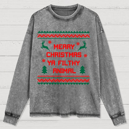 Merry Christmas Ya Filthy Animal  funny Washed Long Sleeve Tee