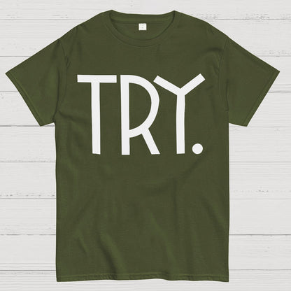 Try. Geek T-Shirt