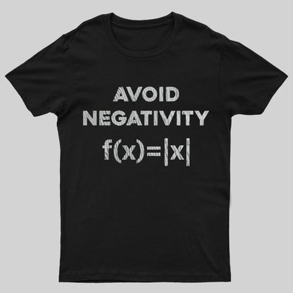 Avoid Negativity Geeky T-Shirt
