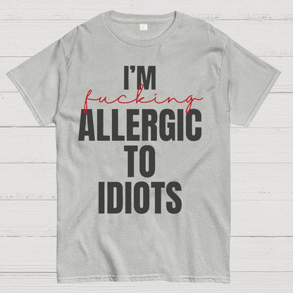 I'm Allergic To Idiots Geek T-Shirt