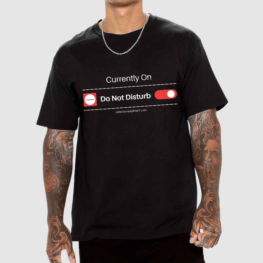 Do Not Disturb Mode Geeky T-Shirt
