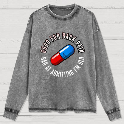 Good For Back Pain Washed Long Sleeve Tee