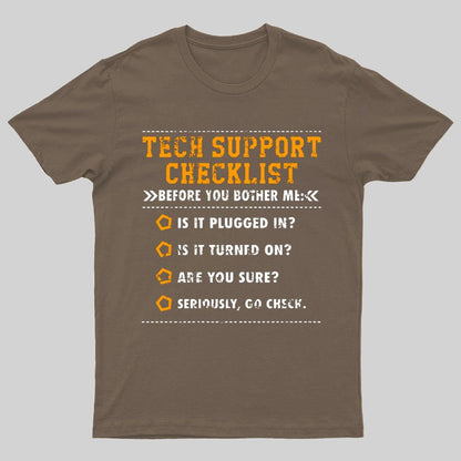Tech Support Checklist Funny Geeky T-Shirt