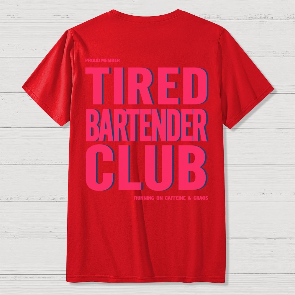 Tired Server Club Front And Back Printing Geek T-Shirt