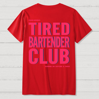 Tired Server Club Front And Back Printing Geek T-Shirt