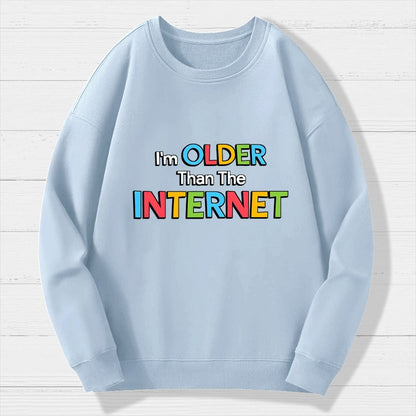 Older than the Internet Geek Cotton Sweatshirt