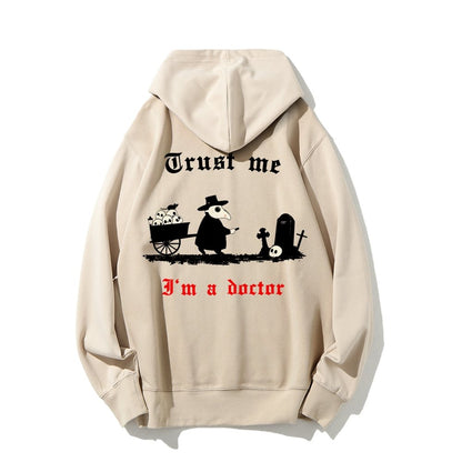 Trust me I'm a doctor Printed Back Unisex Cotton Hoodie