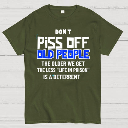 Don't Piss Off Old People Geek T-Shirt
