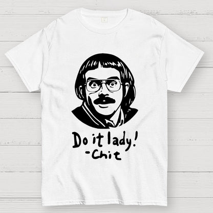 Do it lady! Unisex Geek T-Shirt