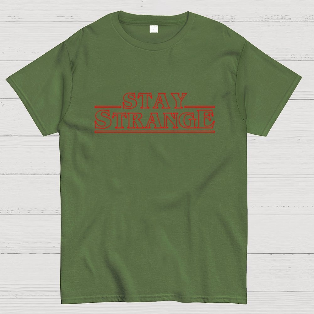 STAY STRANGE Geek T-Shirt