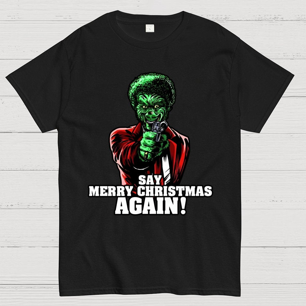 Say it Again Christmas Geek T-Shirt