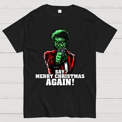 Say it Again Christmas Geek T-Shirt