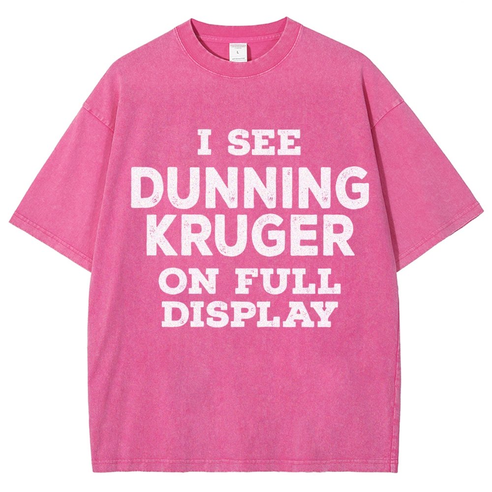 Dunning Kruger On Full Display Vintage Distressed T-shirt