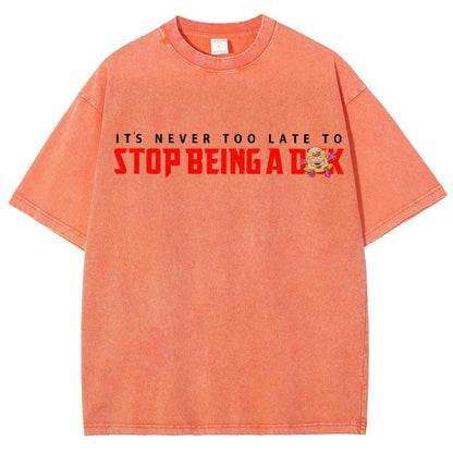 Stop Being A D..k Vintage Distressed T-shirt