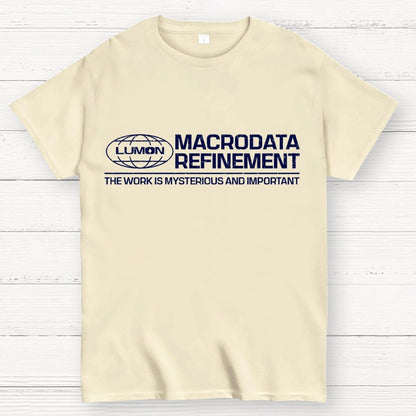 The Work Is Mysterious And Important Geek T-Shirt
