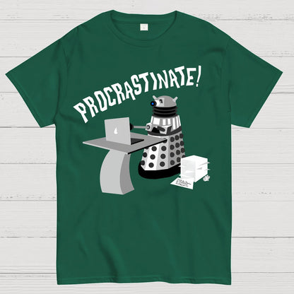 Procrastinate！Geek T-Shirt