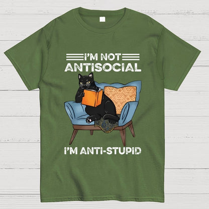 I’m not antisocial I’m antistupid Geek T-Shirt