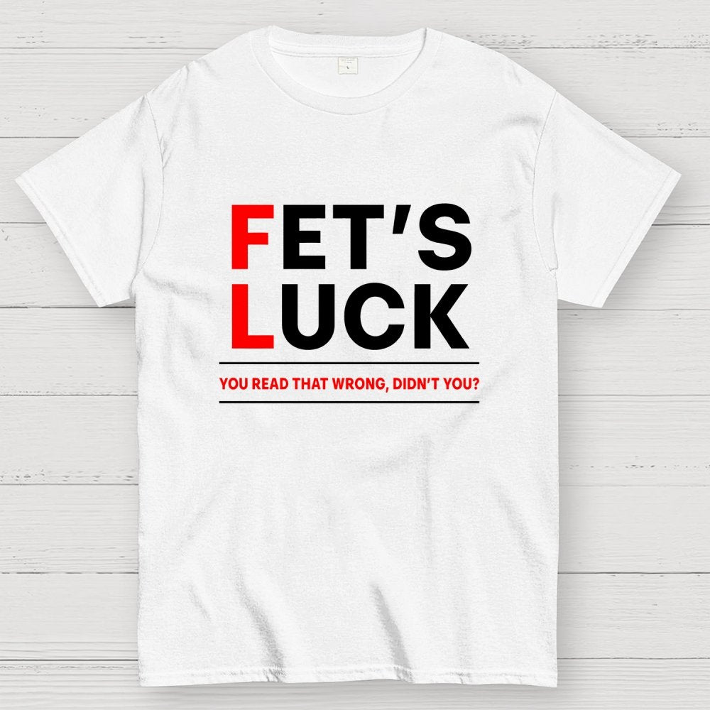 Get's Luck Geek T-Shirt