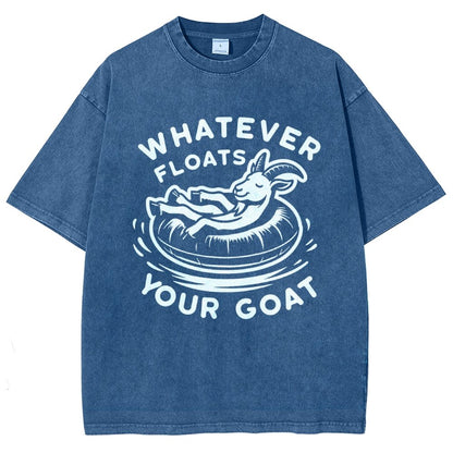 Whatever Floats Your Goat  Vintage Distressed T-shirt