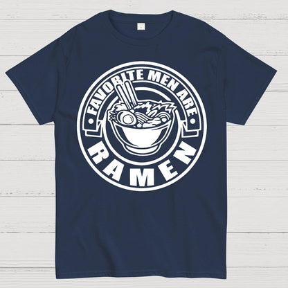 Favorite Men Are Ramen Funny Japanese Noodles Humor Geek T-Shirt