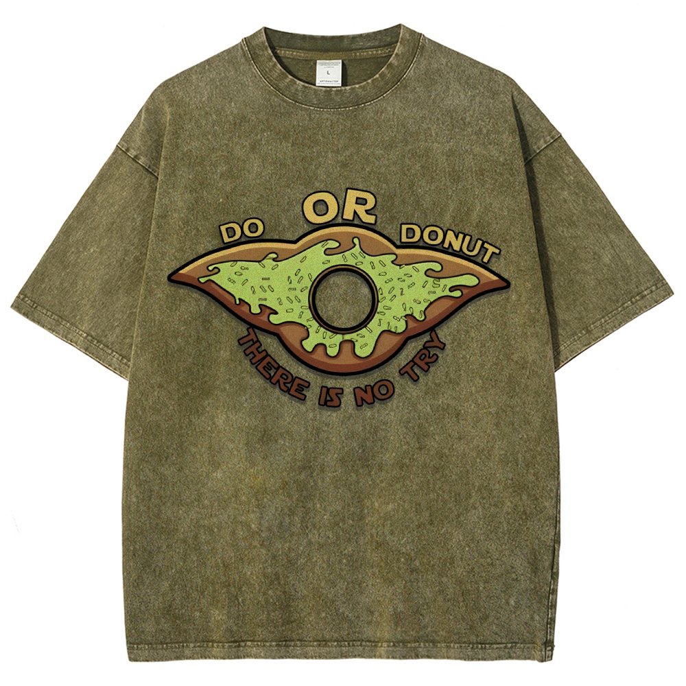 Do or Donut There is no try Vintage Distressed T-shirt