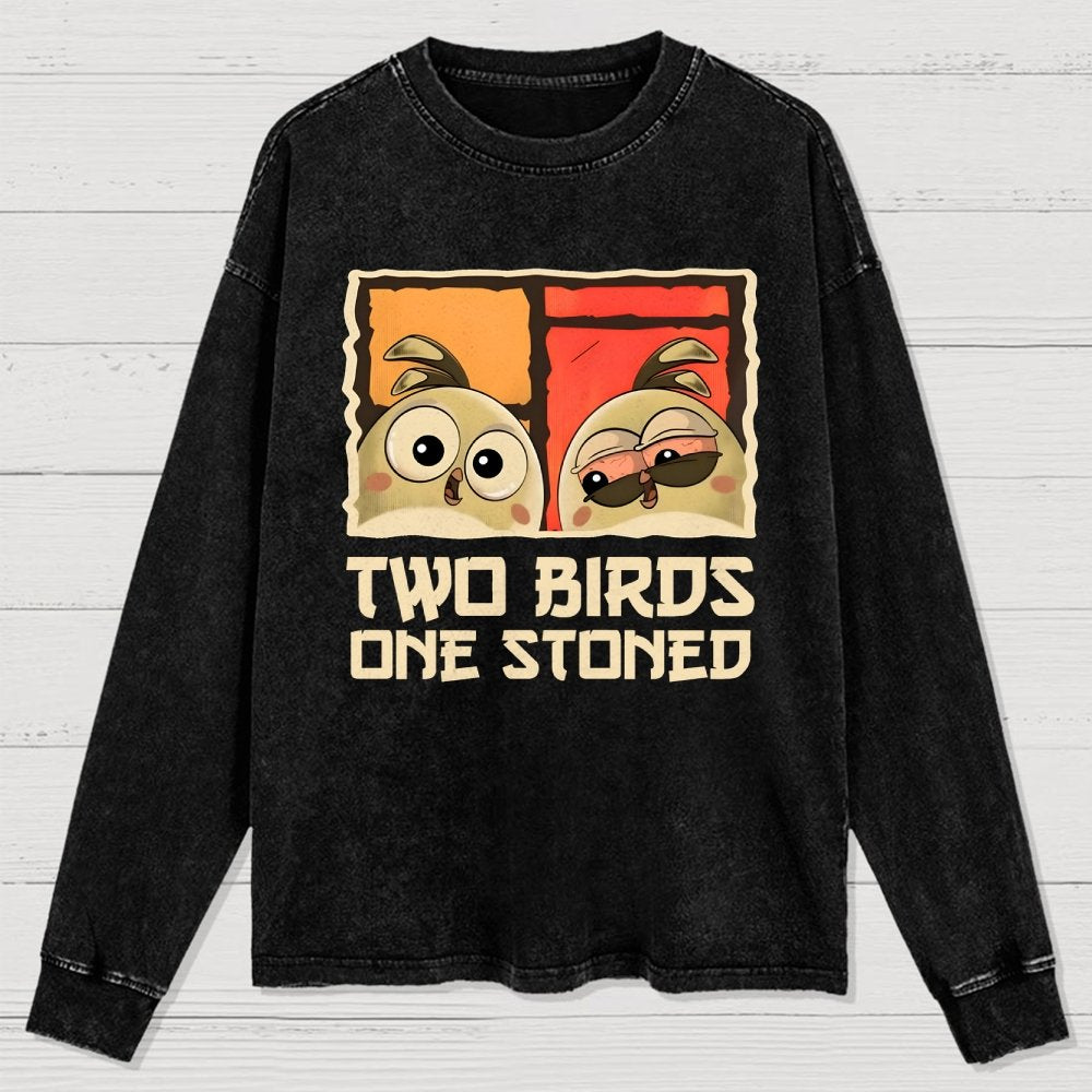 Two Birds One Stoned Washed Long Sleeve Tee