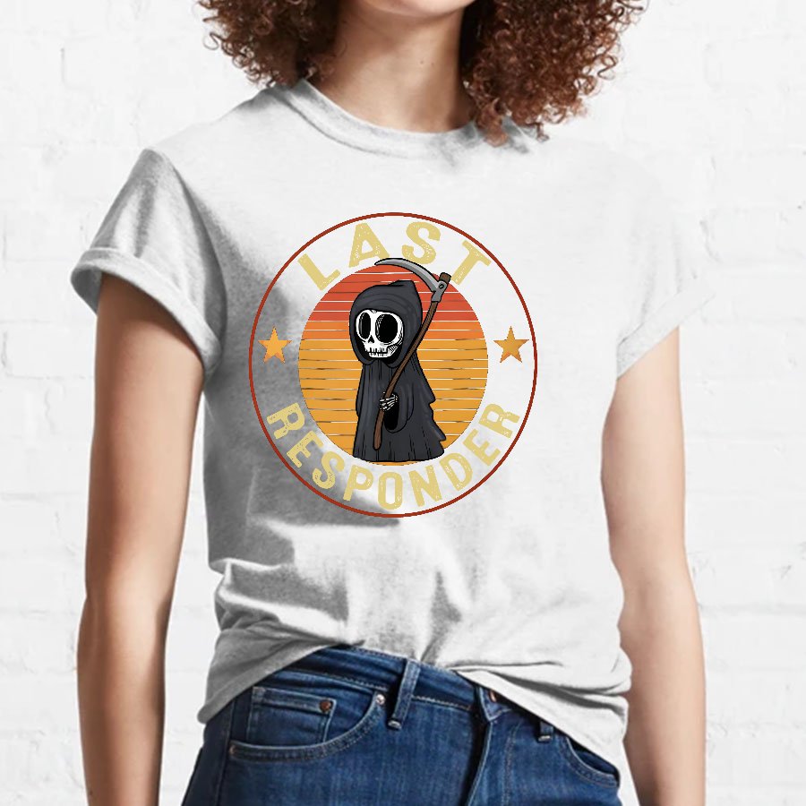 Last Responder Geeky T-Shirt