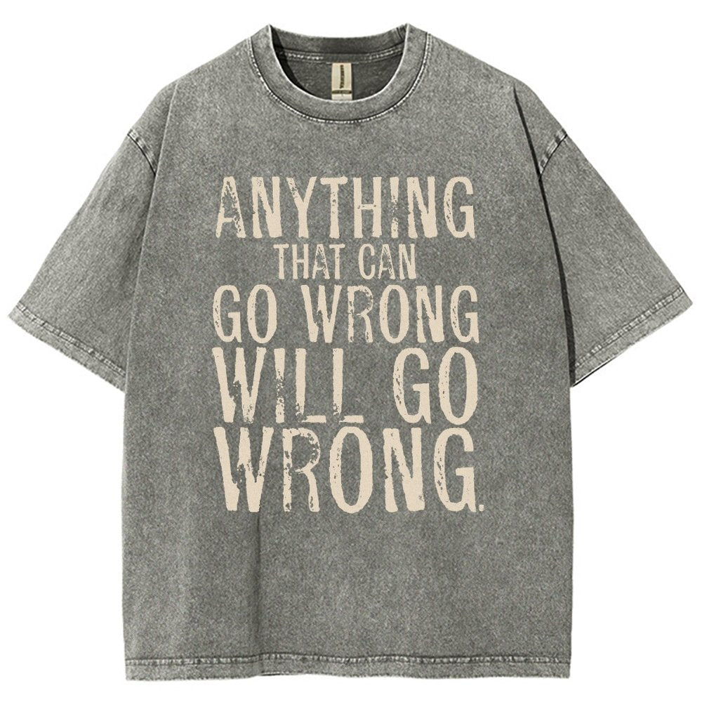 Anyting That Can Go Wrong Will Go Wrong Science Murphy's Law Print Vintage Distressed T-shirt