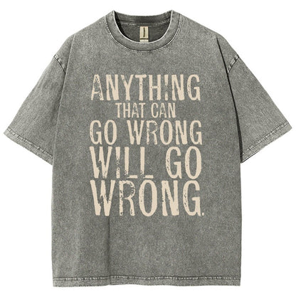 Anyting That Can Go Wrong Will Go Wrong Science Murphy's Law Print Vintage Distressed T-shirt
