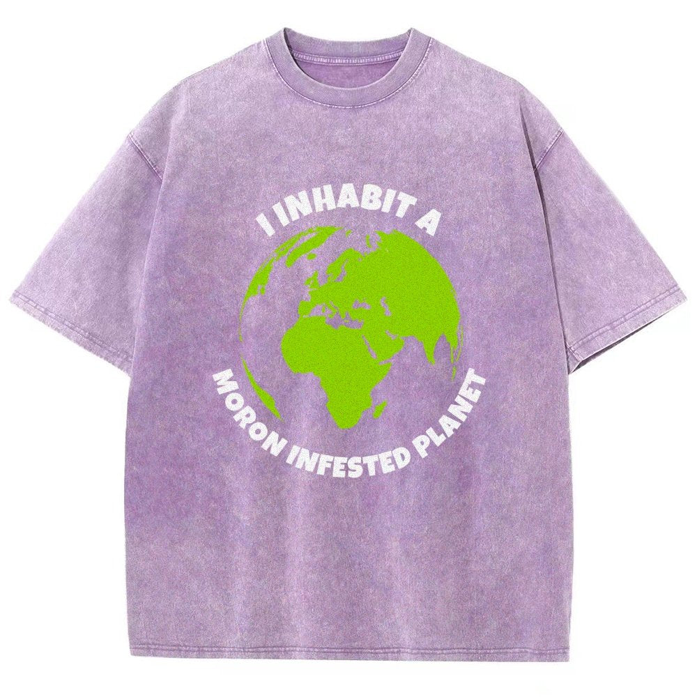 I Inhabit A Moron Infested Planet Vintage Distressed T-shirt