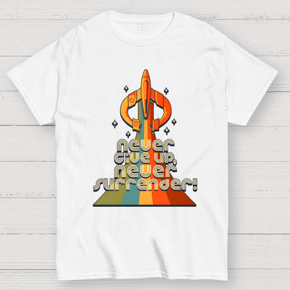 Retro Quest Never give up never surrender! Geek T-Shirt