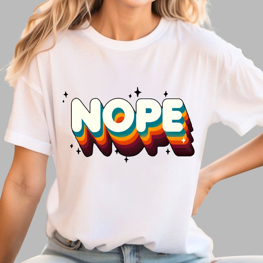Nope Meme - Funny Sassy Quote Geek T-Shirt