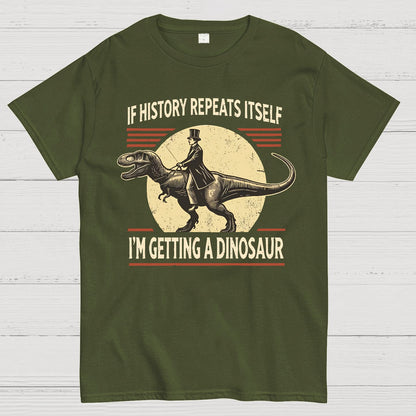 I'm Getting a Dinosaur Geek T-Shirt