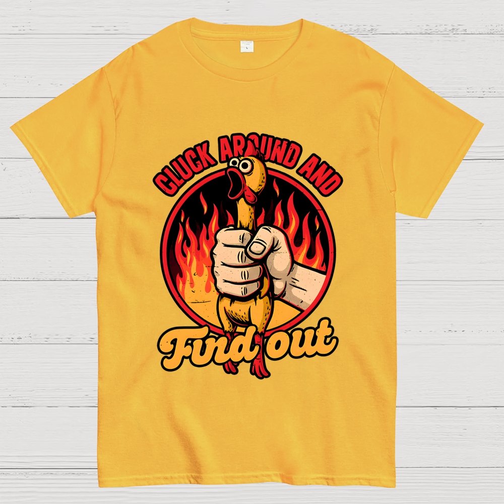 Chicken Quote Burn Geek T-Shirt