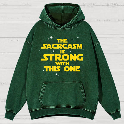 The Sarcasm Is Strong With This One Vintage Distressed Hoodie
