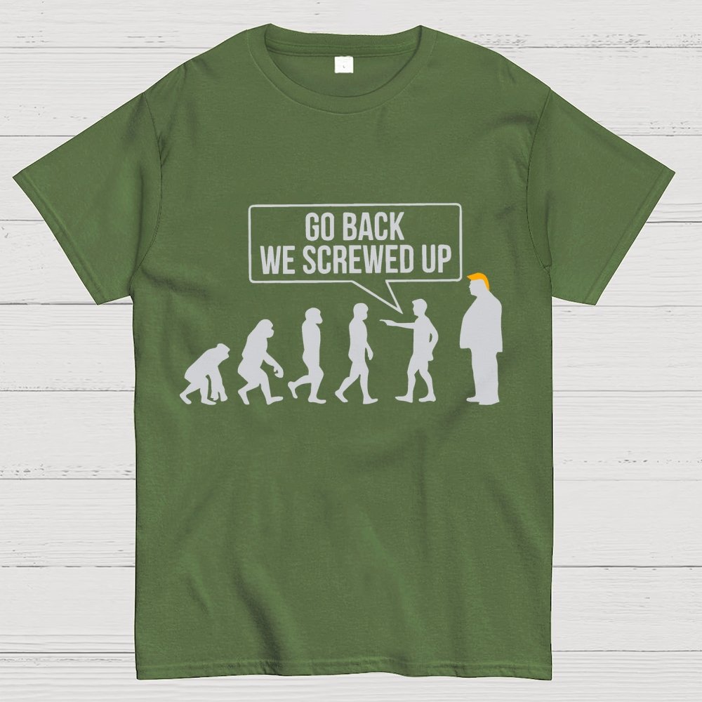 Go Back  We Screwed Up Geek T-Shirt