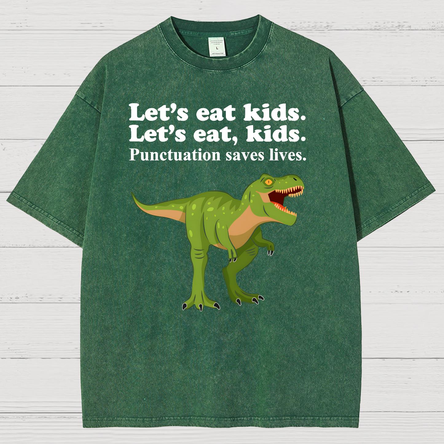 Let's Eat Kids! Punctuation Saves Lives Vintage Distressed T-shirt