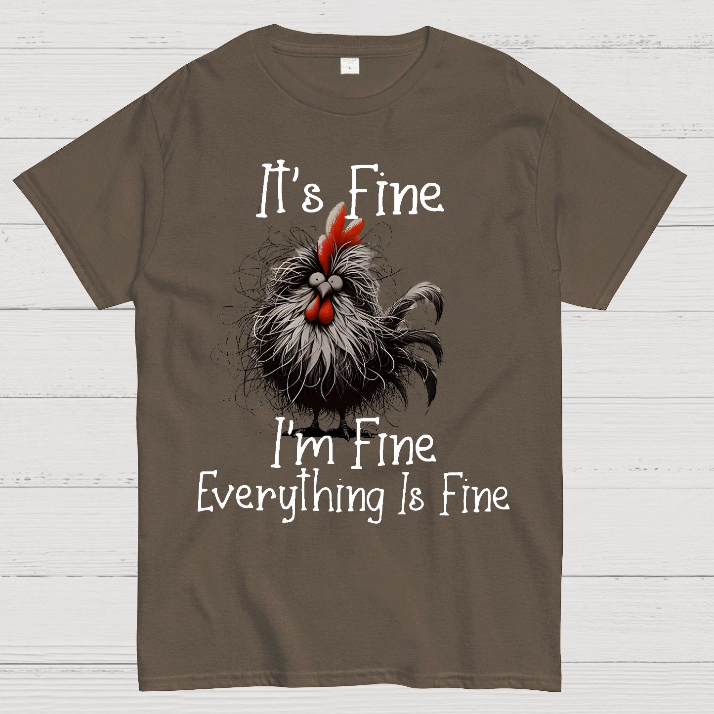 It's Fine，Funny Chick Geek T-Shirt