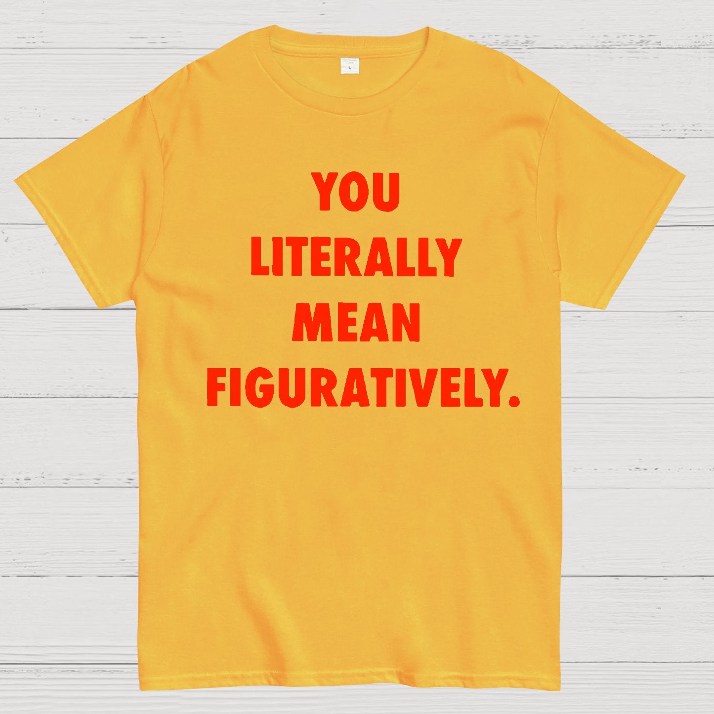 Grammar Police Literally vs. Figuratively Geek T-Shirt