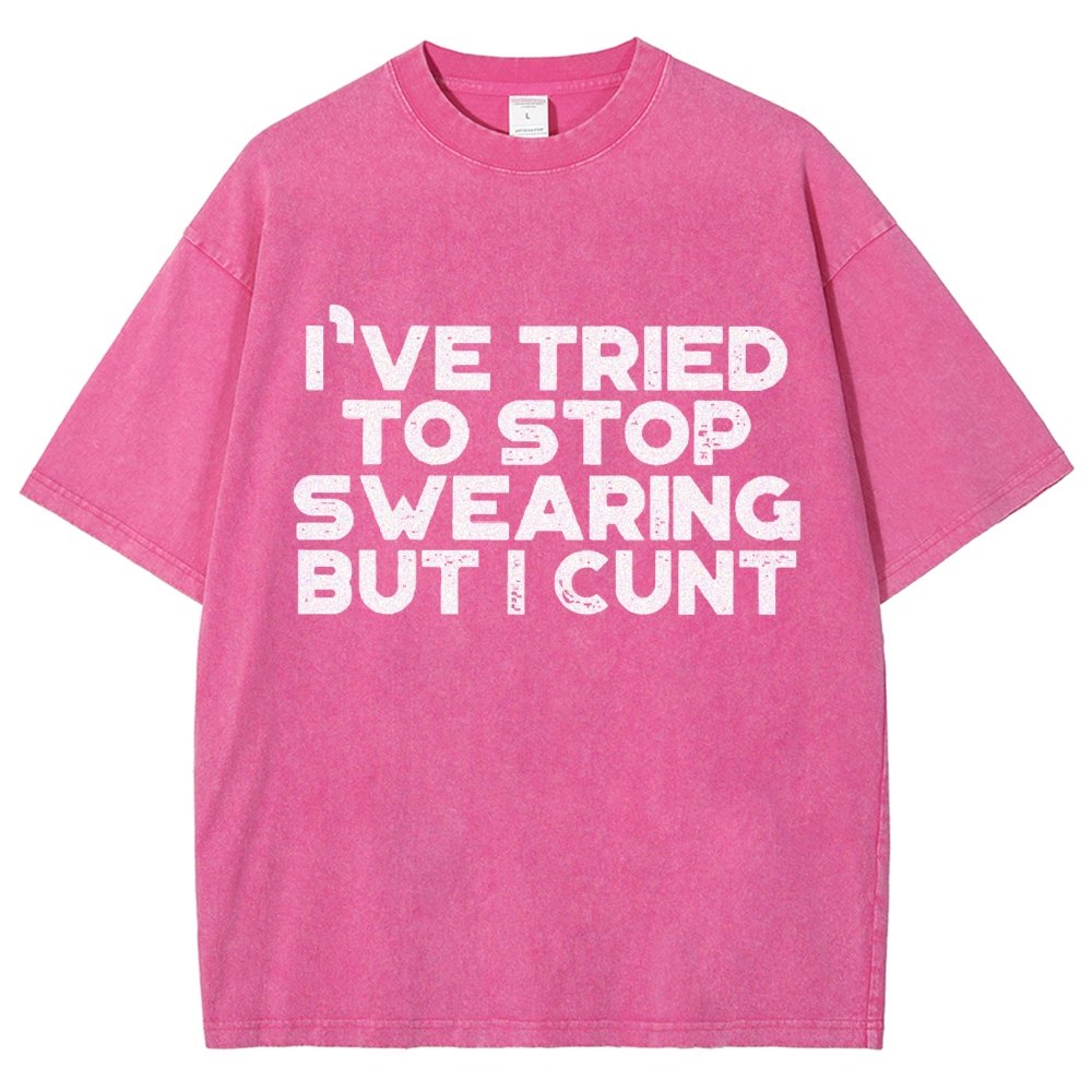 I've Tried To Stop Swearing But I Cunt Sunset Vintage Distressed T-shirt