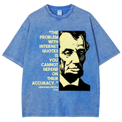 Abraham Lincoln Internet Quote Vintage Distressed T-shirt