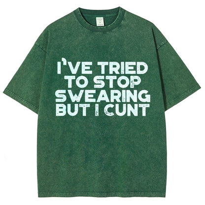 I've Tried To Stop Swearing But I Cunt Sunset Vintage Distressed T-shirt