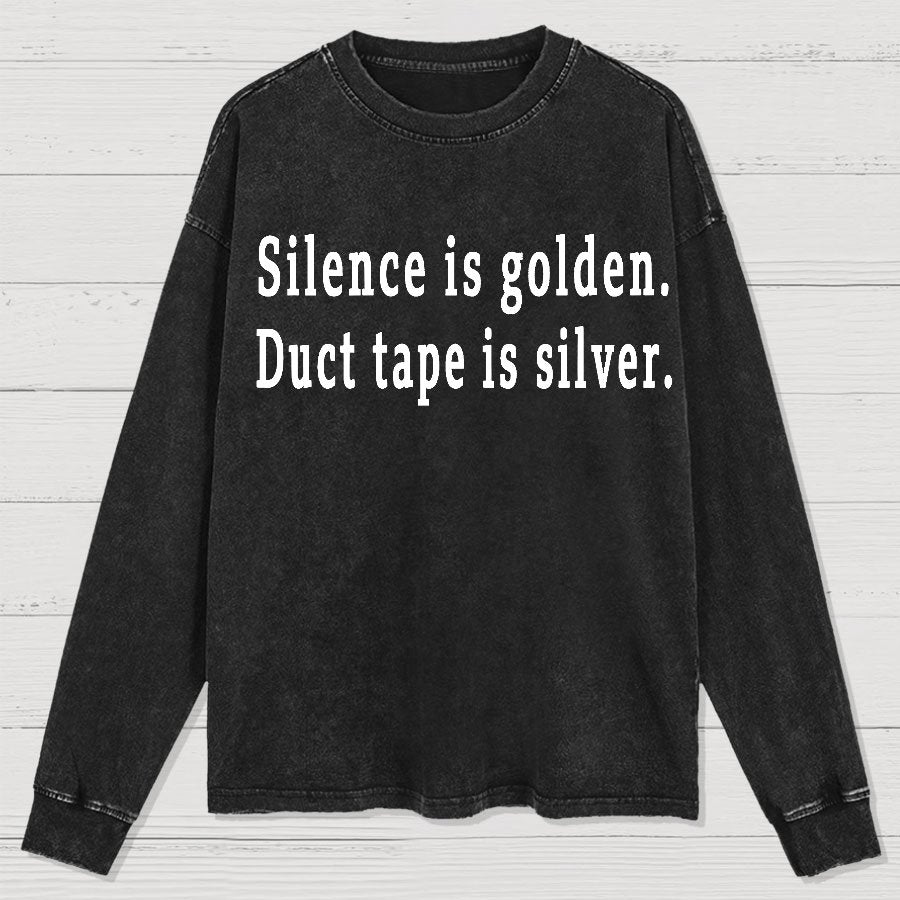 Silence and Duct Tape Geek Washed Long Sleeve Tee