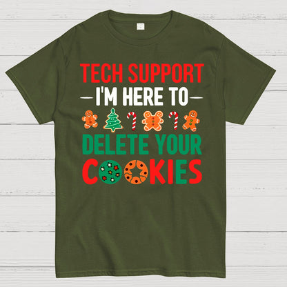 Tech Support I’m Here To Delete Your Cookies Geek T-Shirt