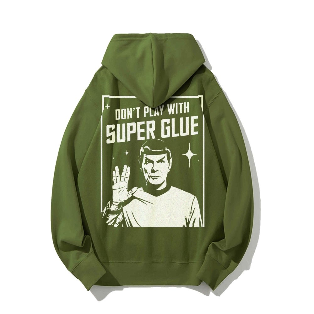 Don't Play With Superglue Printed Back Unisex Cotton Hoodie