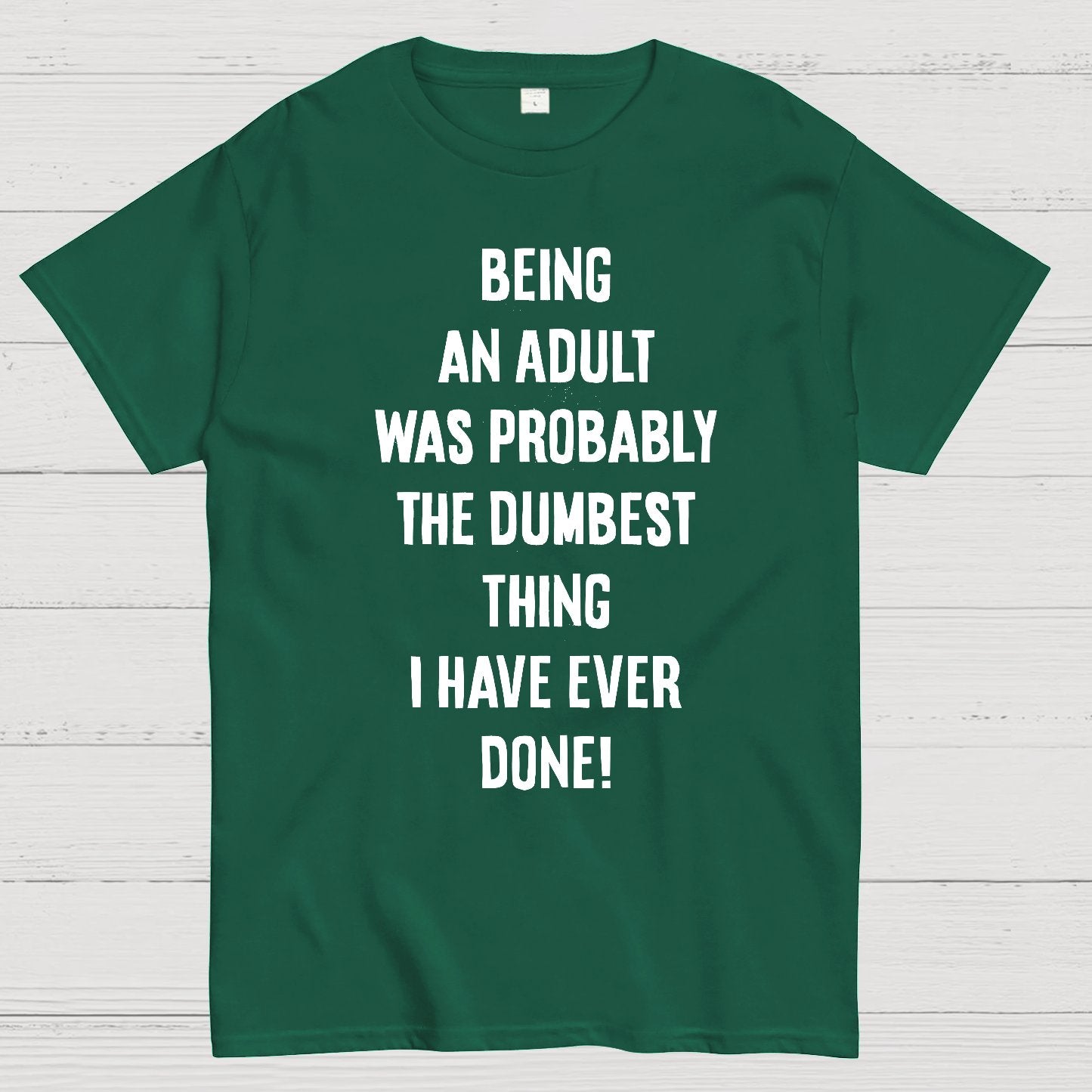 The Dumbest Thing Geek T-Shirt
