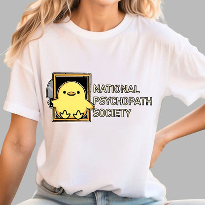 National Psychopath Sociaty Unisex Geek T-Shirt